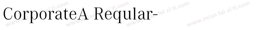 CorporateA Reqular字体转换